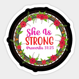 She Is Strong Sticker